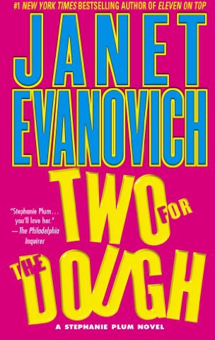 Two for the Dough: A Stephanie Plum Novel