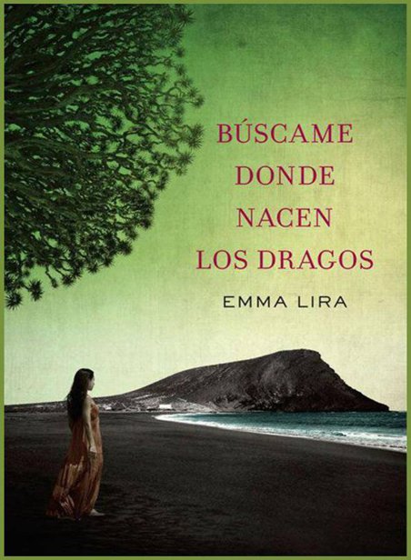 Búscame donde nacen los dragos