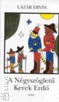 A Négyszögletű Kerek Erdő