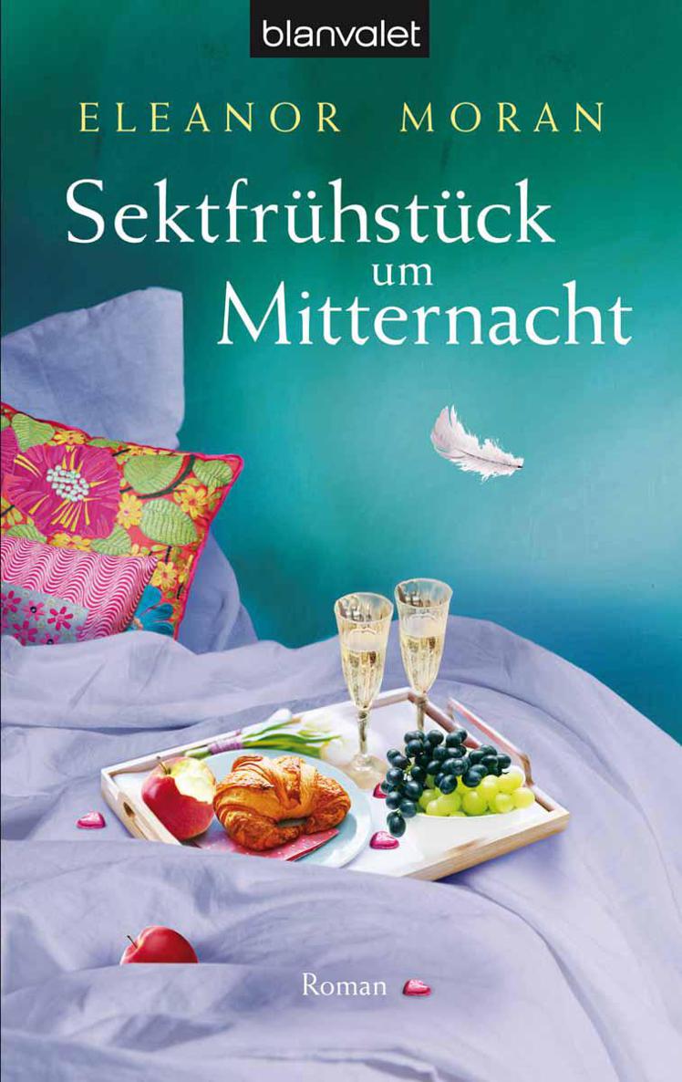 Sektfrühstück um Mitternacht: Roman