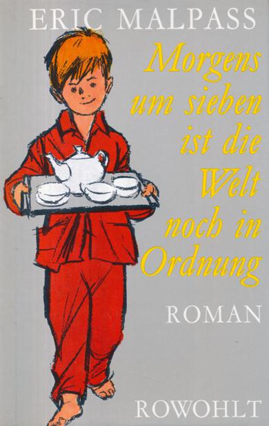 Morgens um sieben ist die Welt noch in Ordnung