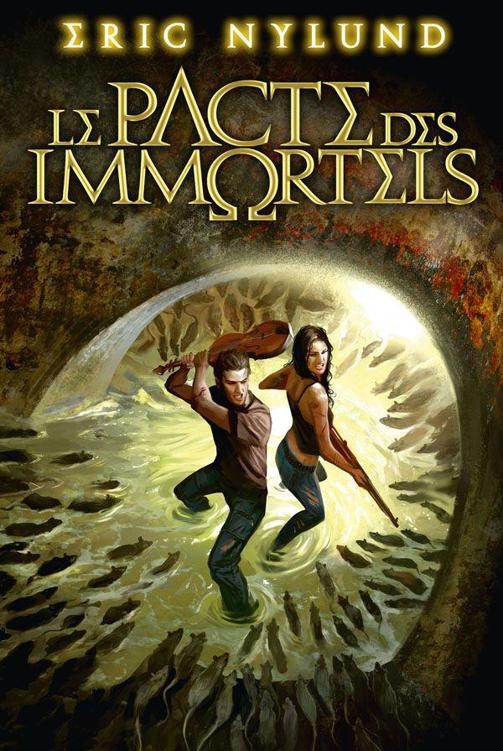Le Pacte des Immortels: Le Pacte des Immortels, T1