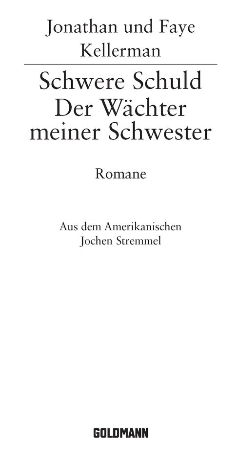 Schwere Schuld / Der Wächter meiner Schwester - Zwei neue Romane in einem Band