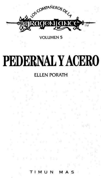 Dragonlance - Compañeros 05 - Pedernal y acero