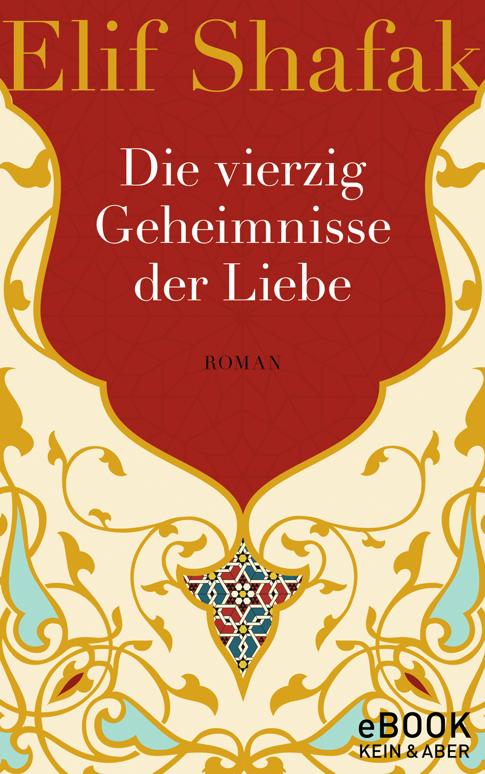 Die vierzig Geheimnisse der Liebe / ebook