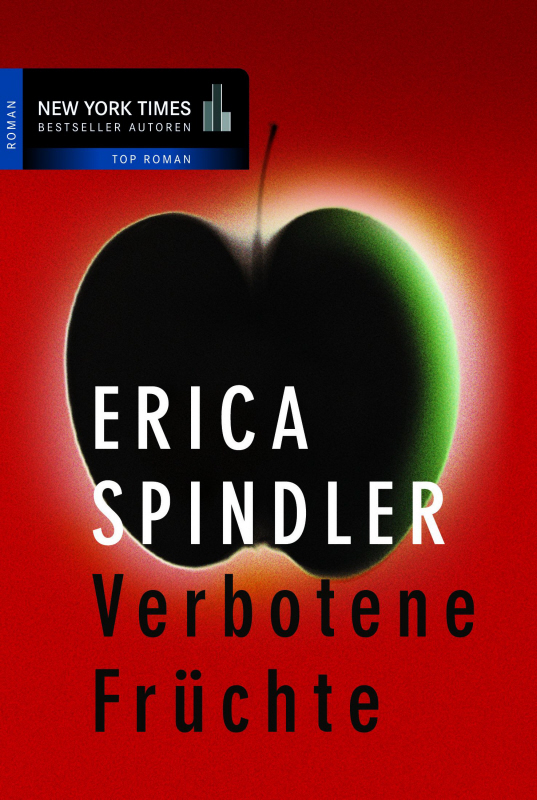 Verbotene Früchte - Spindler, E: Verbotene Früchte