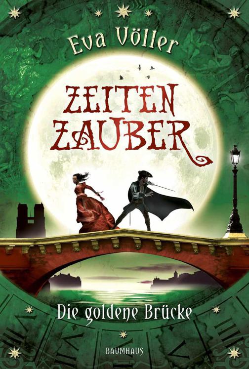 Zeitenzauber - Die goldene Brücke: Band 2