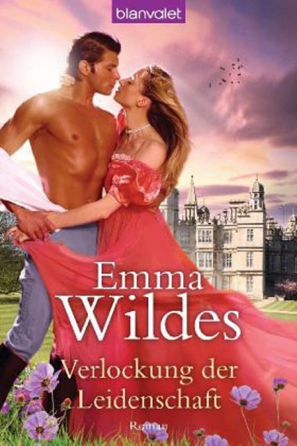 Verlockung der Leidenschaft: Roman