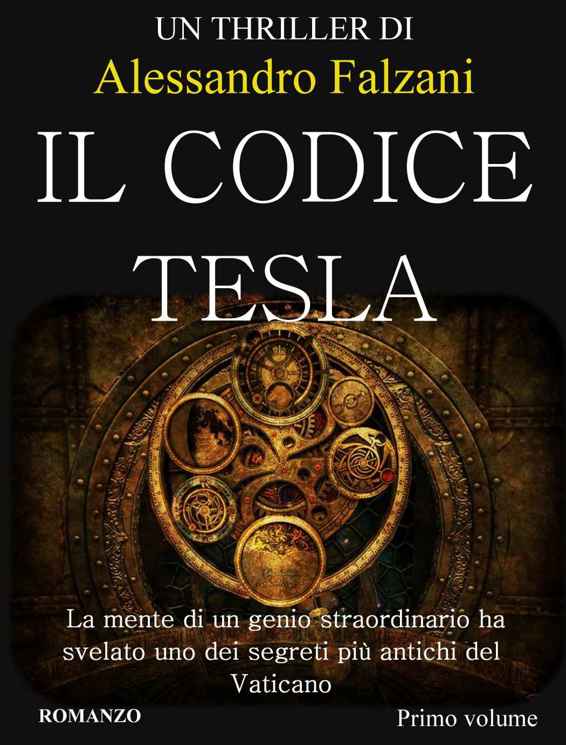 IL CODICE TESLA: SECOLARIUM SAGA