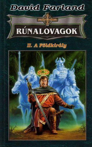 Rúnalovagok I - A Földkirály