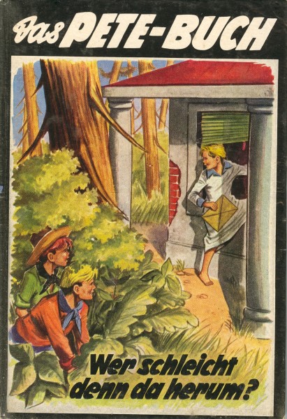 Das Pete Buch 05 - Wer schleicht denn da herum
