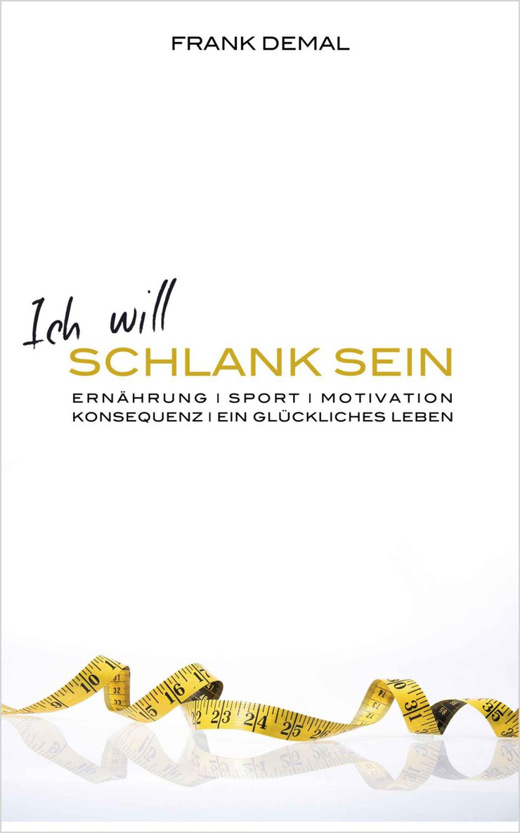 Ich will schlank sein