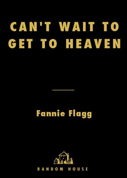 Can't Wait to Get to Heaven