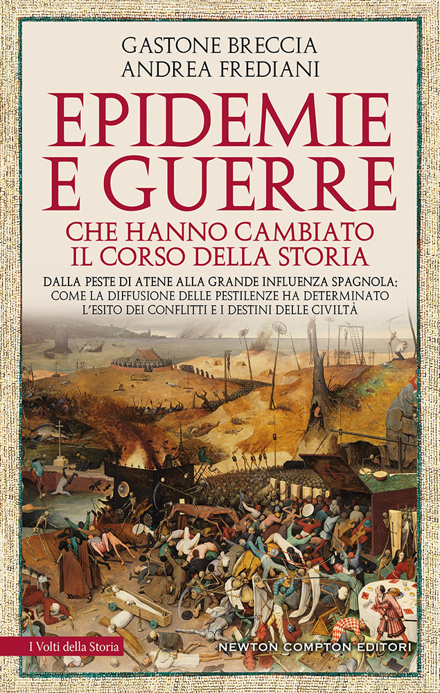 Epidemie e guerre che hanno cambiato il corso della storia