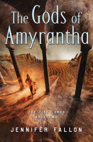 The Tide Lords #02 - The Gods of Amyrantha