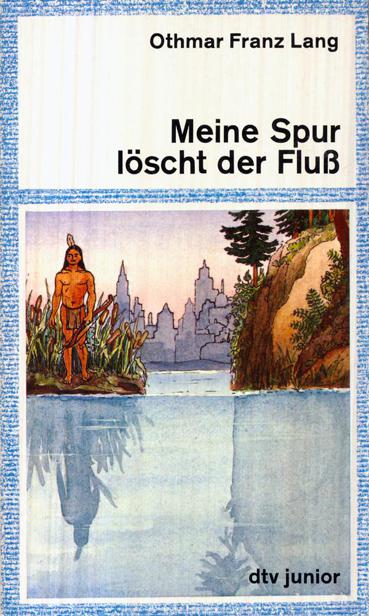 Meine Spur löscht der Fluß