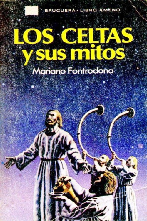 Los celtas y sus mitos