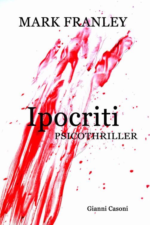 Ipocriti: Psicothriller