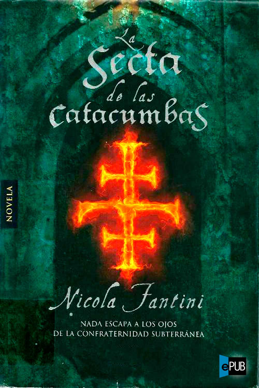 La secta de las catacumbas