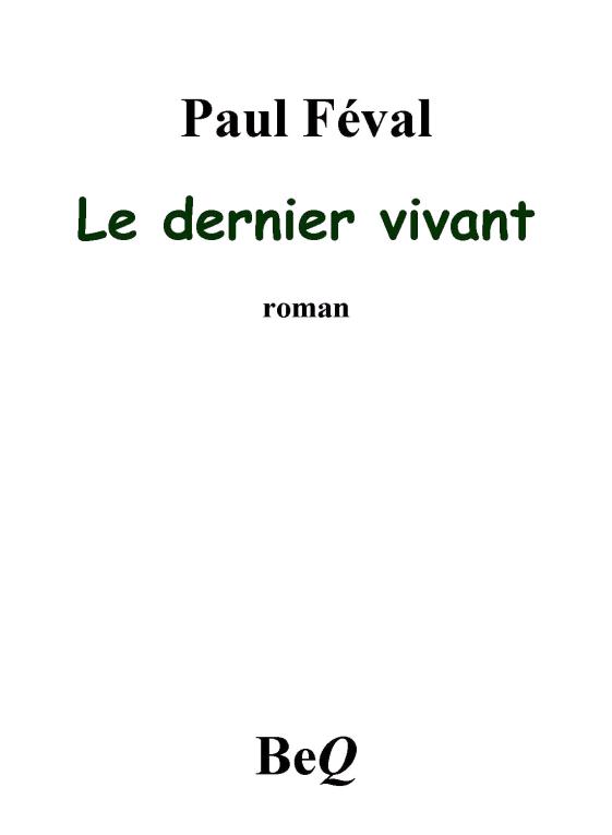 Le dernier vivant II