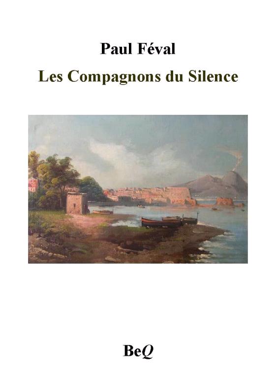 Les Compagnons du Silence I