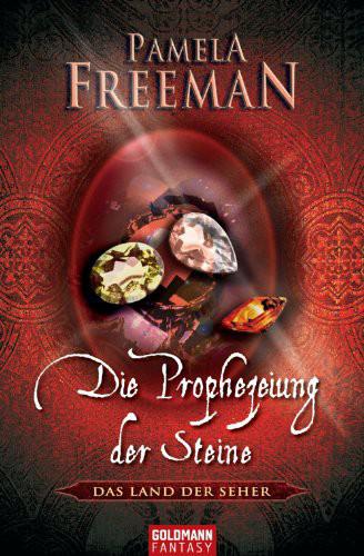 Die Prophezeiung der Steine