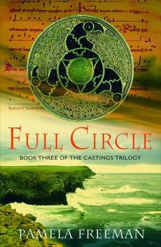 The Castings Trilogy: Book 03 - Full Circle