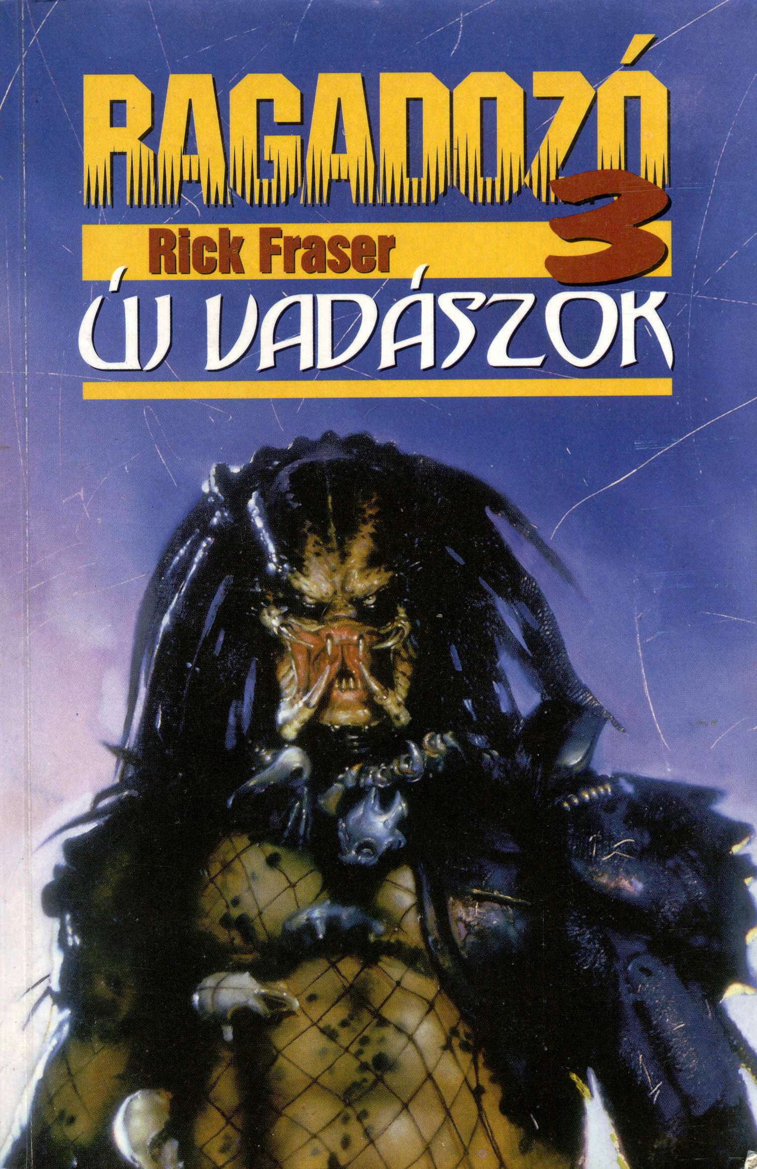 Ragadozó 3 - Új vadászok