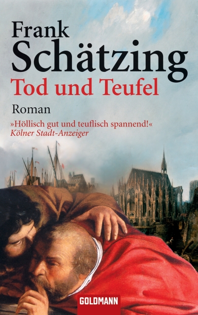Tod und Teufel. Bundesausgabe.: Ein Krimi aus dem Mittelalter.
