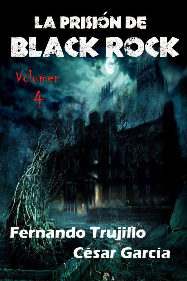 La prisión de Black Rock IV