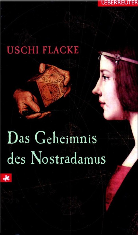 Das Geheimnis des Nostradamus