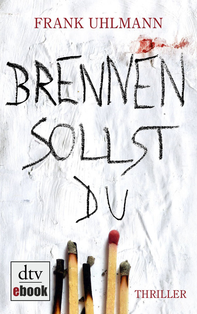Brennen sollst du
