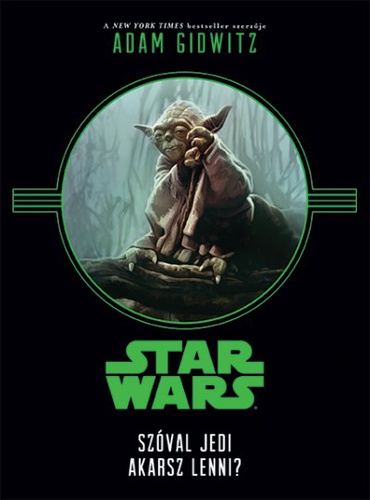 Szóval jedi akarsz lenni?