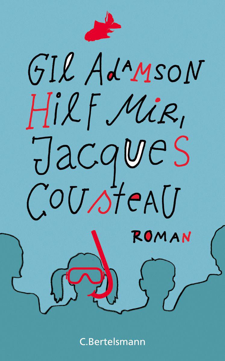 Hilf mir, Jacques Cousteau: Roman