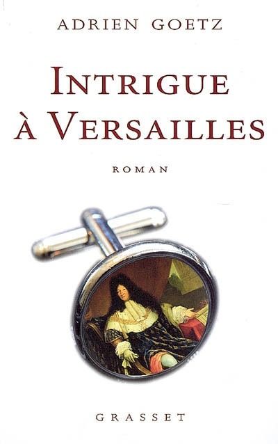 Intrigue à Versailles