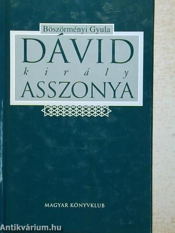 Dávid király asszonya