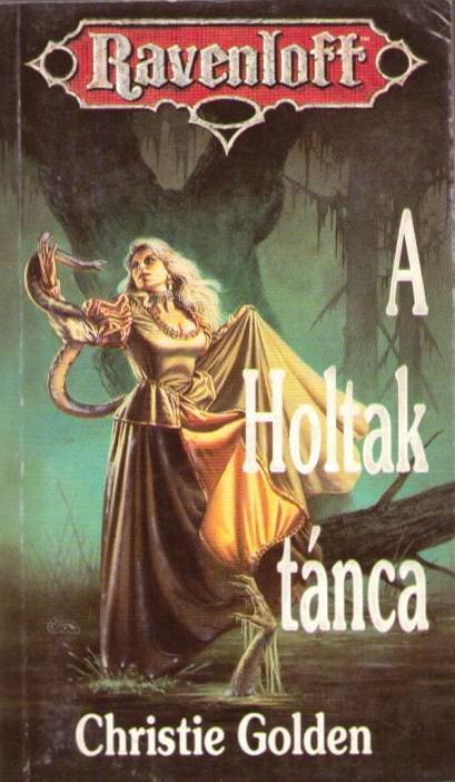 A Holtak tánca