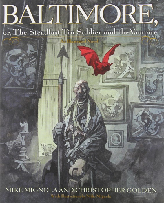 Baltimore Or the Steadfast Tin Soldier & the Vampire