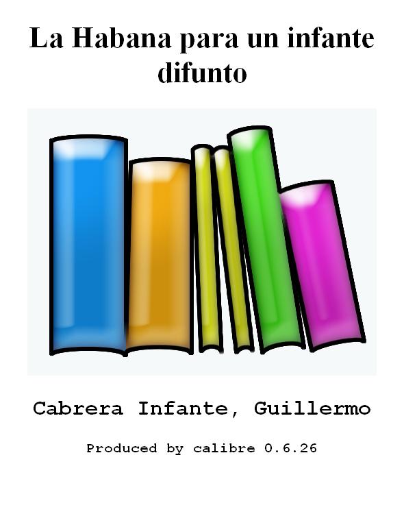 La Habana para un infante difunto