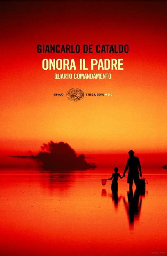 De Cataldo Giancarlo - 2008 - Onora Il Padre