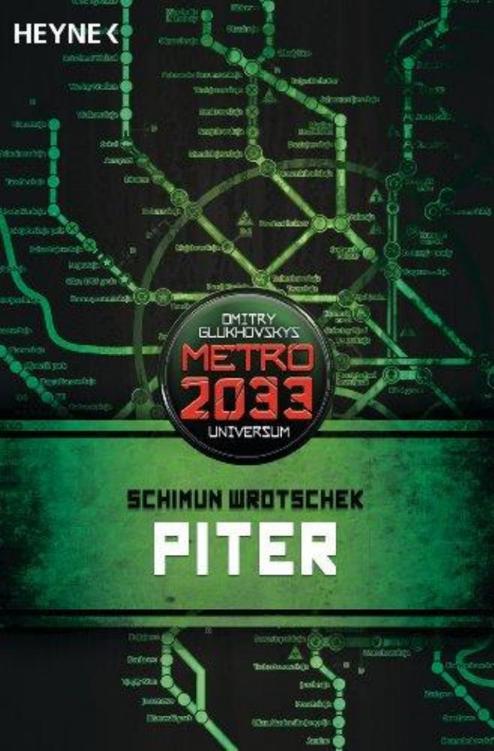 Dmitry Glukhovsky - Metro 2033 Band Band 4 - Piter