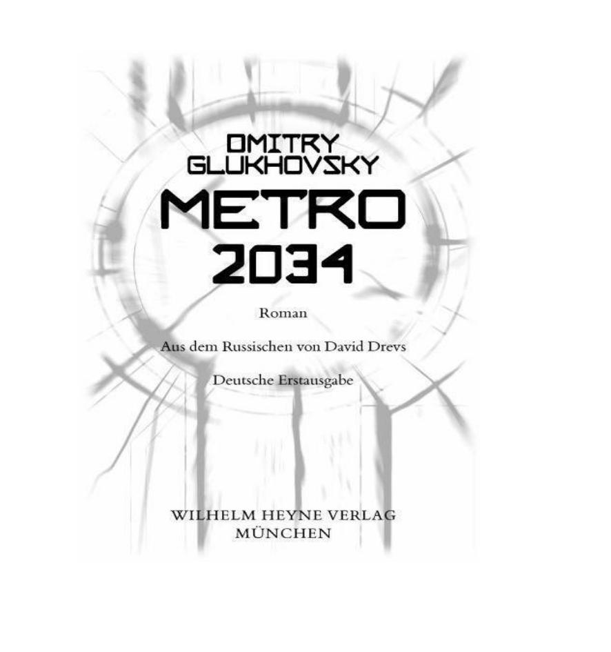 Dmitry Glukhovsky - Metro 2034 Band 2