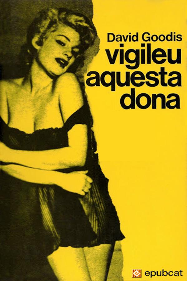 Vigileu aquesta dona