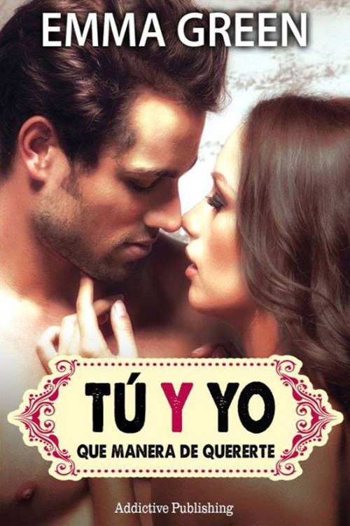 Tú y yo, qué manera de quererte 01