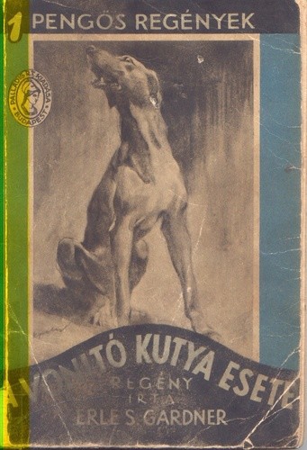 A vonitó kutya esete
