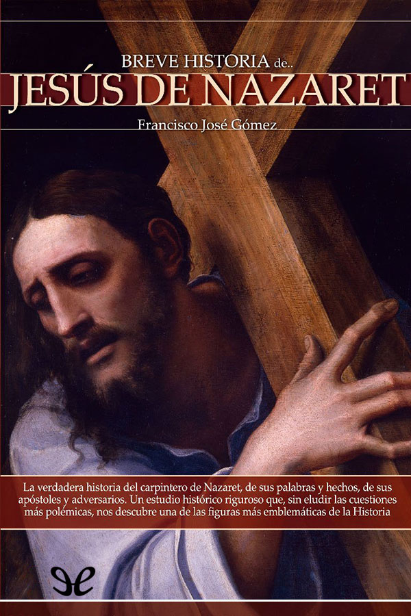 Breve Historia de Jesús de Nazaret