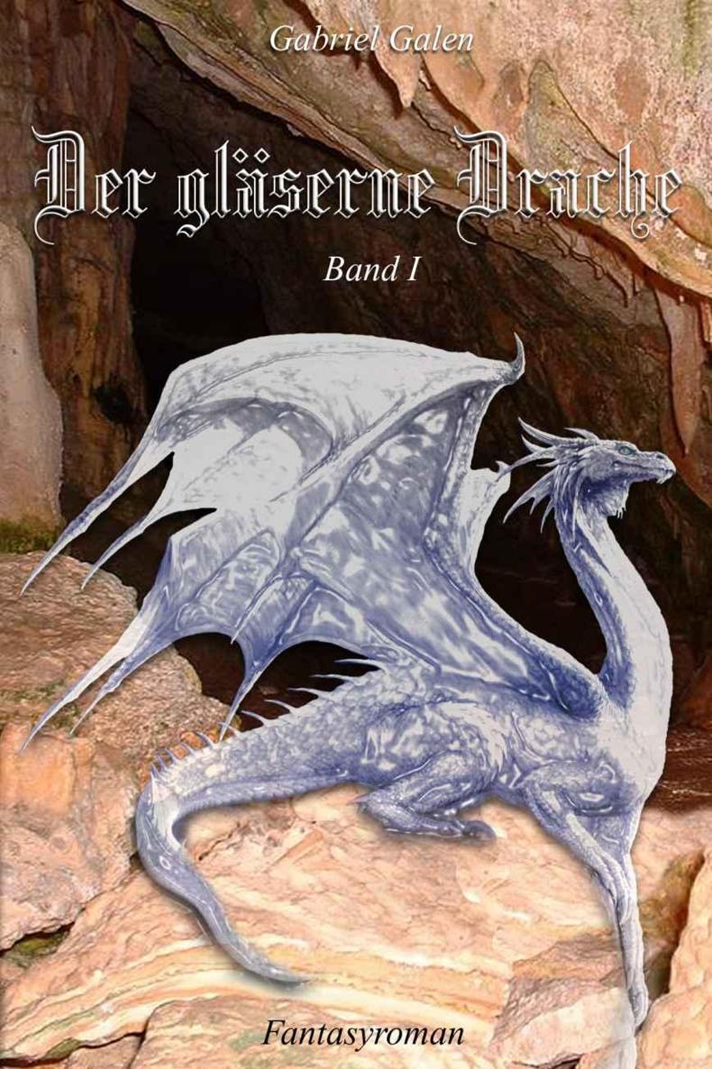 Der gläserne Drache