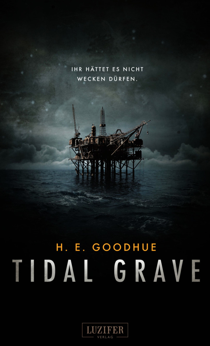 Tidal Grave - Ihr hättet es nicht wecken dürfen!