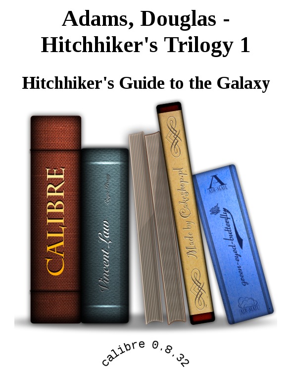 Adams, Douglas - Hitchhiker's Trilogy 1