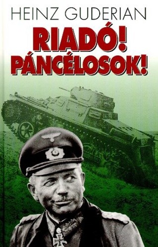 Riadó! Páncélosok!